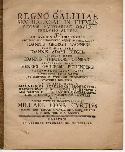 Curtius, Michael Conrad (Präses): De regno Galitiae seu Habiciae in titulis regum Hungariae obvio (Über das Königtum in Galitien und Halizien, das in den Titeln der Könige Ungarns vorkommt). 