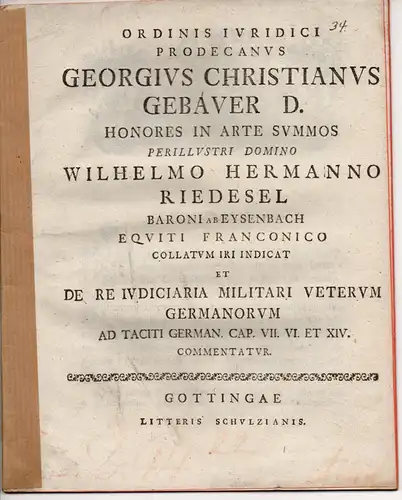 Gebauer, Georg Christian: De re iudiciaria militari veterum Germanorum ad taciti German. cap. VII. VI. et XIV. commentatur (Über das Militärgerichtswesen der alten Germanen, ein.. 