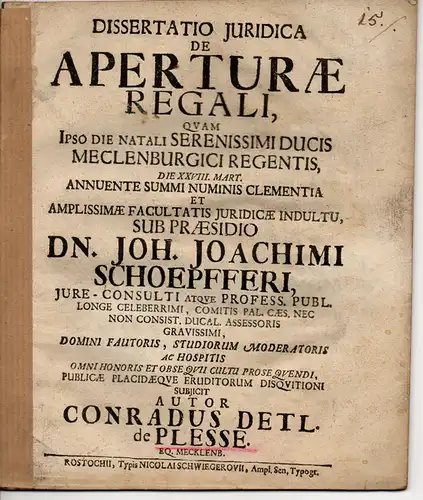 Plesse, Konrad Detlef von, Ritter aus Mecklenburg: Juristische Inaugural-Dissertation. De aperturae regali. 