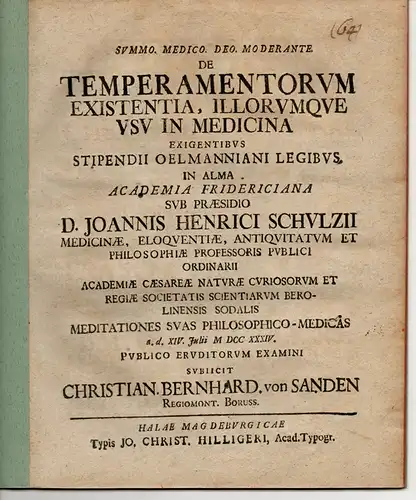 Sanden, Christian Bernhard von: De temperamentorum existentia, illiorumque usu in medicina (Über die Existenz der Temperamente und deren Anwendung in der Medizin). 