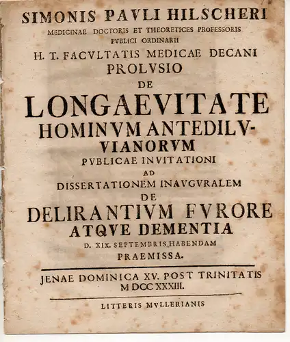 Hilscher, Simon Paul: De longaevitate hominum antediluvianorum (Über die Lebenserwartung dünner Menschen). Promotionsankündigung von Johann Adam Örtel aus Baiersdorf. 