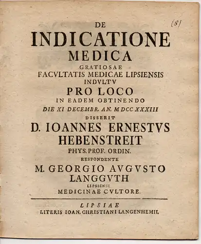 Langguth, M. Georg August: aus Leipzig: Medizinische Abhandlung: De indicatione medica. 