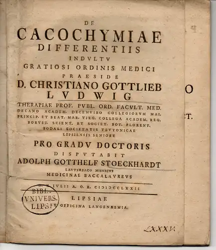 Stoeckhardt, Adolph Gotthelf: aus Lauterbach: Medizinische Inaugural-Dissertation. De cacochymiae differentiis (über verschiedene schlechte Säfte). 