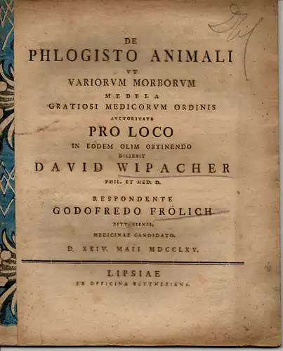 Frölich, Gottfried: aus Zittau: De phlogisto animali ut variorum morborum medela. 