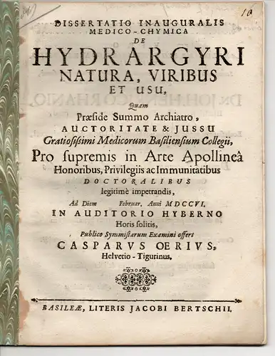 Oerius, Caspar: aus Zürich: Medizinisch-chemische Inaugural-Dissertation. De hydrargyri natura, viribus et usu. 