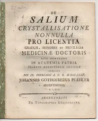 Pfaehler, Johann Gottfried: aus Straßburg: De salium crystallisatione nonnulla. 