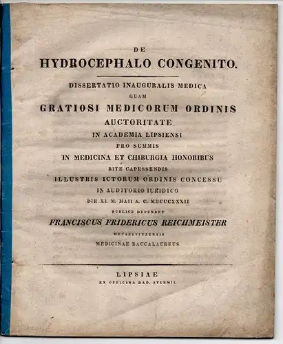 Reichmeister, Franziskus Friedrich aus Meuselwitz: De hydrocephalo congenito Über den angeborenen Wasserkopf). Dissertation. Beigeheftet: Promotionsankündigung durch Wilhelm Andreas Haase: De usu hydrargyri in morbis non.. 