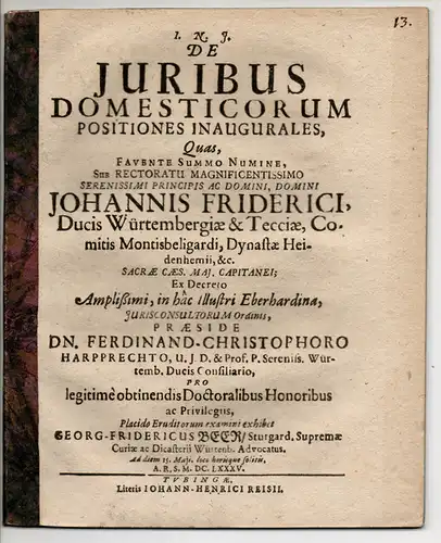Beer, Georg Friedrich: aus Stuttgart: De iuribus domesticorum positiones inaugurales (Über die Rechte der Hausangestellten). 