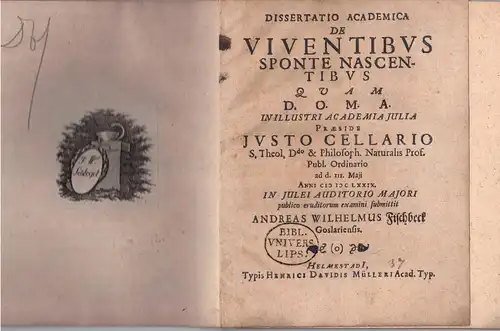 Fischbeck, Andreas Wilhelm aus Goslar: Philosophische Inaugural-Dissertation. De viventibus sponte nascentibus. 