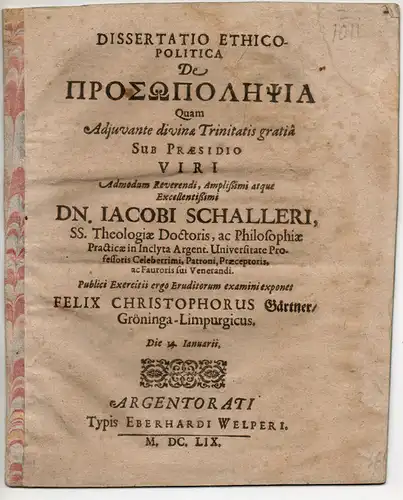 Gärtner, Felix Christoph: aus Groningen: Ethisch-politische Dissertation. De Prosopolepsia (Über das Ansehen der Person). 