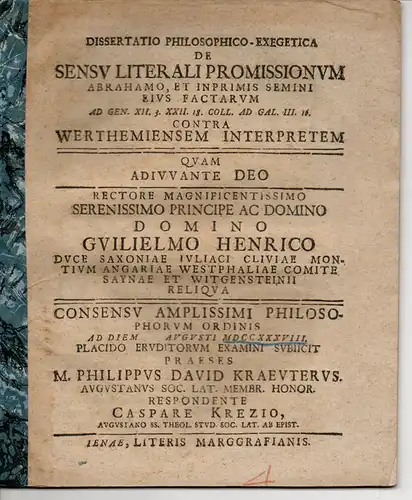 Krezius, Caspar: De Sensu Literali Promissionum Abrahamo, Et Inprimis Semini Eius Factarum Ad Gen. XII. 3. XXII. 18. Coll. Ad Gal. III. 16. Contra Werthemiensem.. 