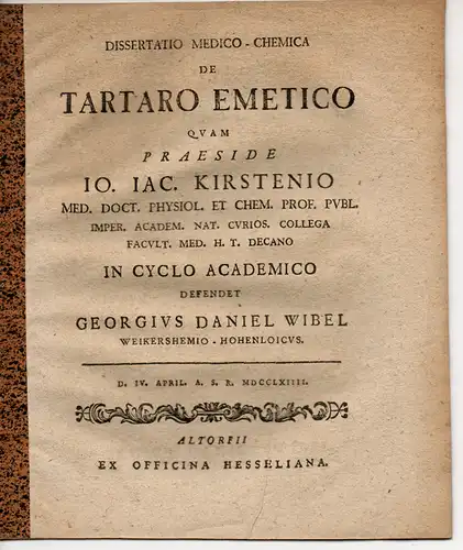 Wibel, Georgius Daniel: aus Weikersheim: Medizinisch-chemische Inaugural-Dissertation. De tartaro emetico. 