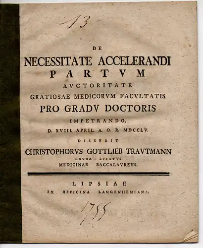 Trautmann, Christoph Gottlieb: aus Lauba: De necessitate accelerandi partum (Über die Notwendigkeit, eine Geburt zu beschleunigen). 