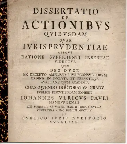 Pauli, Johann Ulrich: aus Hamburg: Juristische Dissertation. De actionibus (Über Anklagen). 