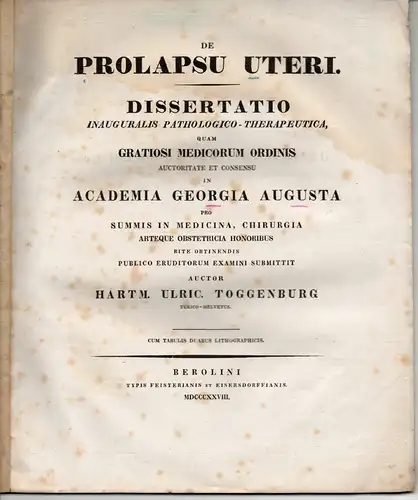 Toggenburg, Hartmann Ulrich: aus Zürich: De prolapsu uteri (Über den Gebärmuttervorfall). Dissertation. 