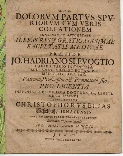 Schelhass, Christoph Elias: aus Eisenach: Dolorum Partus Spuriorum Cum Veris Collatio (Vergleich der unechten Geburtsschmerzen mit echten). 