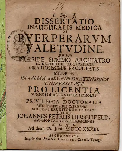 Hirschfeld, Johann Peter: Medizinische Inaugural-Dissertation. De Puerperarum Valetudine (Über die Gesundheit der Wöchnerinnen). 