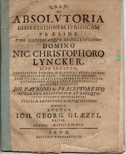 Gläzel, Johann Georg: aus Regensburg: Juristische Dissertation. De absolutoria. 