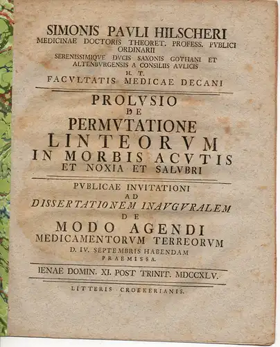 Hilscher, Simon Paul: De Permutatione Linteorum In Morbis Acutis Et Noxia Et Salubri (Schädliche und heilsame Wirkung von Leinentüchern in akuten Krankheitssituationen). Promotionsankündigung für Georg Jacob Biermann. 