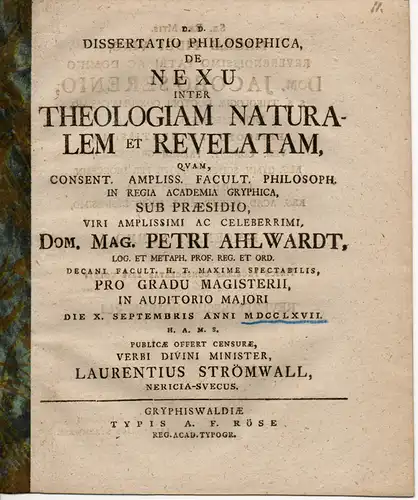 Strömwall, Laurentius: aus Nerikes/Schweden: Philosophische Dissertation. De Nexu Inter Theologiam Naturalem Et Revelatam (Über die Verwicklung zwischen ursprünglicher und offenbarter Theologie). 