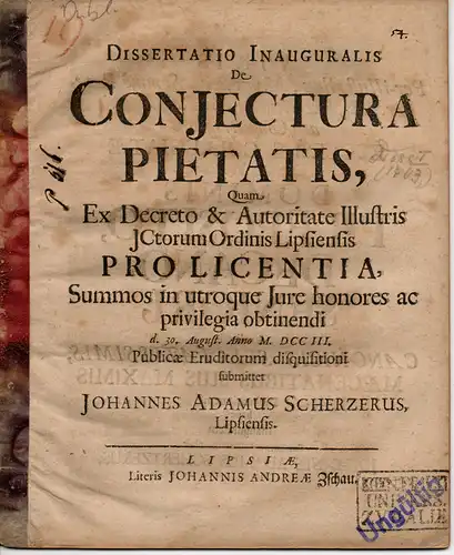 Scherzer (Schertzer), Johann Adam: De Conjectura Pietatis (Über die Deutung der Frömmigkeit). Inaugural-Dissertation. 