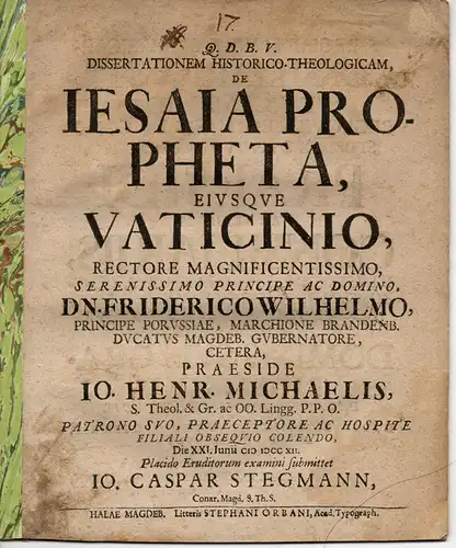 Stegmann, Johann Caspar: Historisch-theologische Dissertation. De Iesaia Propheta Eiusque Vaticinio (Über Jesaja und seine Weissagung). 