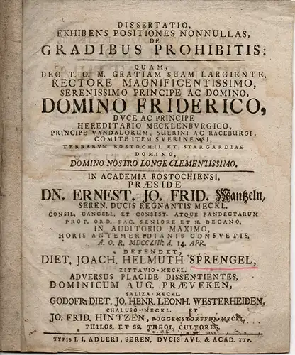 Sprengel, Dietrich Joachim Helmuth: Zittau: Dissertatio exhibens positiones nonnullas de gradibus prohibitis (Über verwehrte Würden). 