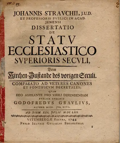 Graul, Gottfried: Altenburg: De statu ecclesiastico superioris seculi, vom Kirchen-Zustande des vorigen Seculi. Folgedruck. 