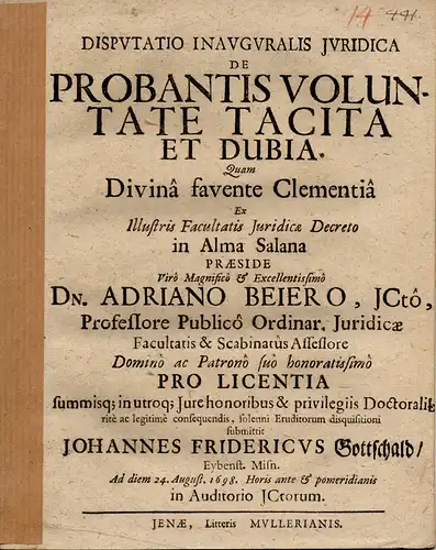 Gottschald, Johann Friedrich: Eibenstock: Juristische Inaugural-Disputation. De probantis voluntate tacita et dubia (Über den zu prüfenden unausgesprochenen und zweifelhaften Willen). 