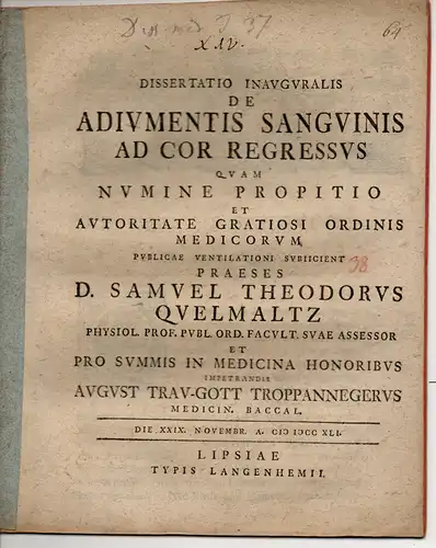 Troppanneger, August Traugott: Medizinische Inaugural-Dissertation. De Adiumentis Sanguinis Ad Cor Regressus (Über Hilfsmittel, damit das Blut zum Herzen zurückfließt). 