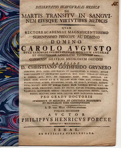 Forcke, Philipp Heinrich: Medizinische Inaugural-Dissertation. De martis transitu in sanguinem eivsque virtutibus medicis (Übder die Aufnahme des Eisens ins Blut und dessen medizinische Bedeutung). 