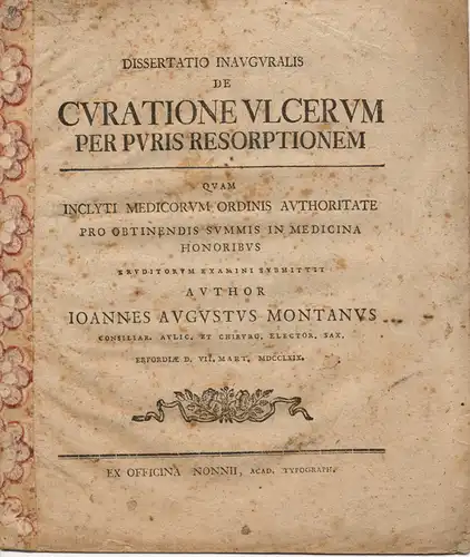 Montanus, Johann August: Medizinische Inaugural-Dissertation. De curatione ulcerum per puris resorptionem (Über die Behandlung von Geschwüren mittels Absaugen des Eiters). 