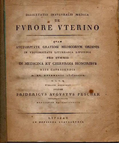 Peschek (Pescheck), Friedrich August: Zittau: De furore uterino. Dissertation. 