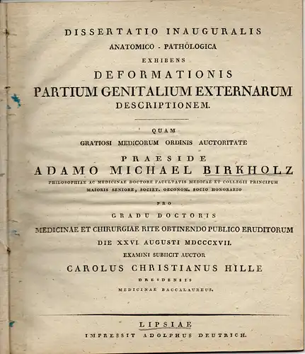 Hille, Karl Christian: Dresden: Deformationis partium genitalium externarum. Dissertation. 