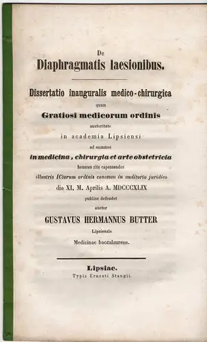 Butter, Gustav Hermann: Leipzig: De diaphragmatis laesionibus. Dissertation. 