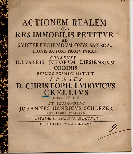 Scherzer, Johannes Heinrich: aus Neukrichen: Actionem realem qua res immobilis petitur ad subterfugiendum onus satisdationis actori profuturam. 