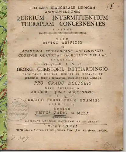 Meza, Justus Zadig de: aus Kopenhagen: Febrium intermittentium therapiam concernentes sistens (Über die Behandlung des in der Höhe schwankenden Fiebers). 