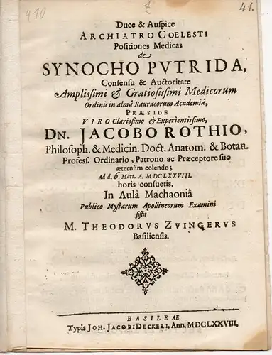 Zwinger, Theodor: aus Basel: De synocho puterida (Über das mit Fäulnis einhergehende Fieber). 