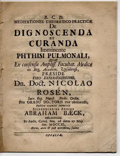 Baeck, Abraham: Helsinki: Meditationes theoretico-practicae de dignoscenda et curanda imminente phthisi pulmonali (Über Diagnose und Behandlung einer drohenden Lungentuberkulose). 