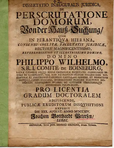 Petersen, Joachim Gotthardt: aus Lübeck: Juristische Inaugural-Dissertation. De perscrutatione domorum, von der Hauß-Suchung. 