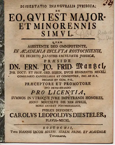 Diesteler, Carl Leopold: aus Plauen: Juristische Inaugural-Dissertation. De eo, qui est maior- et minorennis simul (Über jemanden, der zugleich erwachsen und minderjährig ist). 