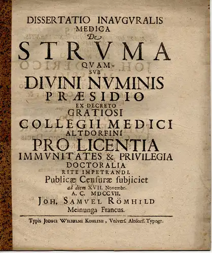Römhild, Johann Samuel: Medizinische Inaugural-Dissertation. De struma (Über den Kropf). 