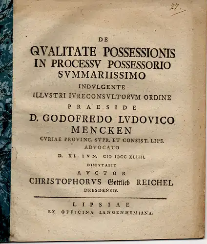 Reichel, Christoph Gottlieb: aus Dresden: De qualitate possessionis in processu possessorio summariissimo. 