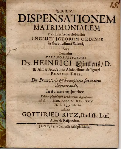 Ritz, Gottfried: aus Bautzen: Juristische Disputation. Dispensationem matrimonialem. 