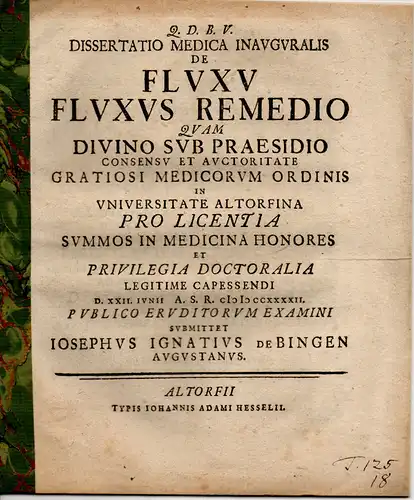 Bingen, Josef Ignaz von: Medizinische Inaugural-Dissertation. De fluxu fluxus remedio (Über Ausfluss als Heilmittel gegen Ausfluss). 