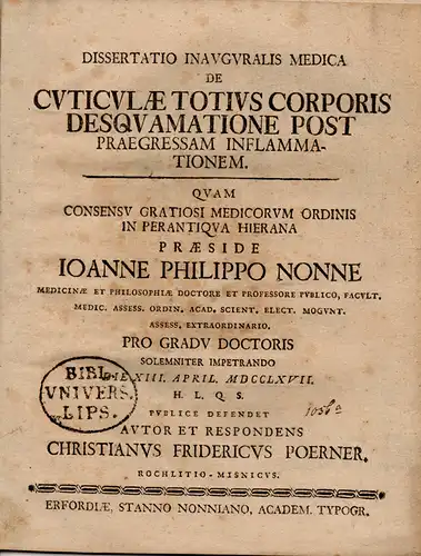 Poerner, Christian Friedrich: aus Rochlitz: Medizinische Inaugural-Dissertation. De cuticulae totius corporia desquamatione post praegressam inflammationem (Über die ganzkörperliche Schuppung der Haut nach vorheriger Entzündung). 