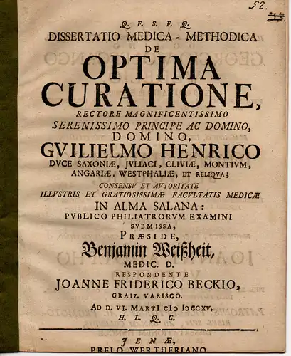 Beck, Johann Friedrich: aus Greiz: Medizinische Inaugural-Dissertation. De Optima Curatione (Über eine sehr gute Behandlung). 