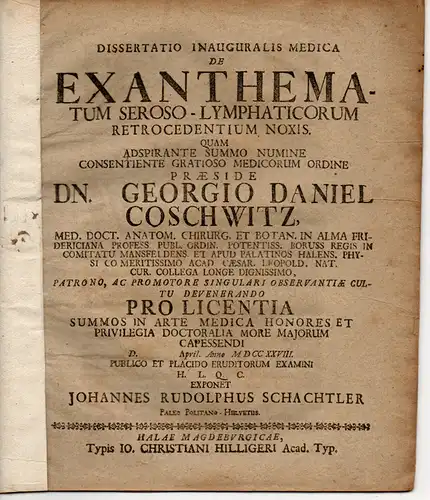 Schachtler, Johann Rudolph: Medizinischer Inaugural-Dissertation. De Exanthematum Seroso-Lymphaticorum Retrocedentium Noxis (Über Schäden durch serös-lymphatischen Hautausschlag). 