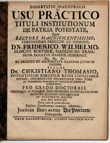 VerPoortenn (Verpoorten), Johann Burchard: Coburg: Juristische Inaugural-Dissertation. De usu practico tituli Institutionum de patria potestate. 