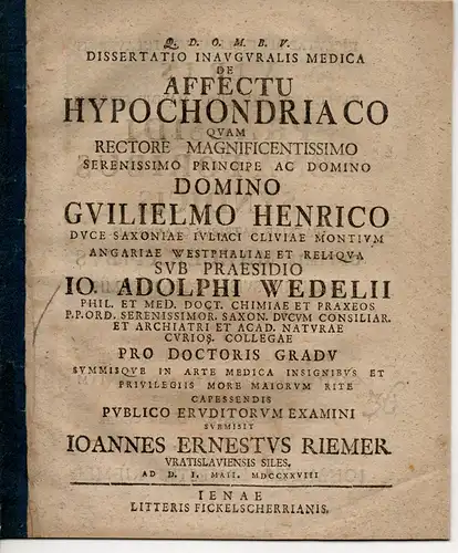 Riemer, Johann Ernst: aus Breslau: Medizinische Inaugural-Dissertation. De Affectu Hypochondriaco (Über die hypochondrische Erregung). 